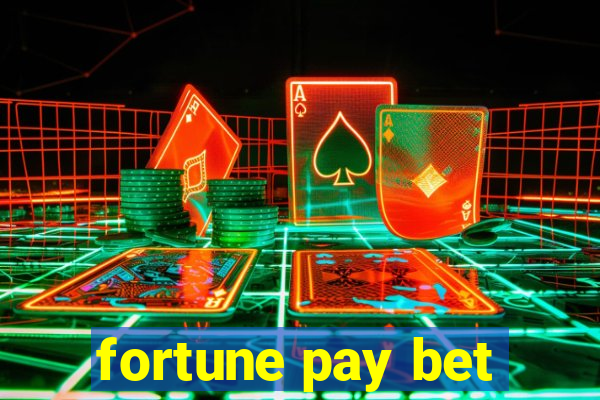 fortune pay bet